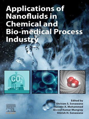 cover image of Applications of Nanofluids in Chemical and Bio-medical Process Industry